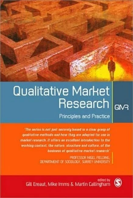 Qualitative Market Research: Principle & Practice