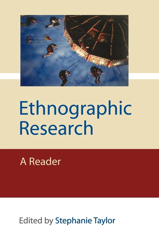 Ethnographic Research: A Reader (Published in association with The Open University)