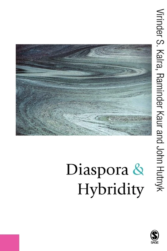 Diaspora and Hybridity (Published in association with Theory, Culture & Society)
