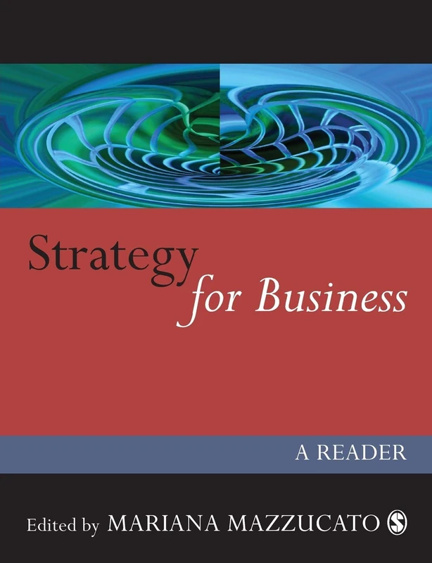 Strategy for Business: A Reader (Published in association with The Open University)