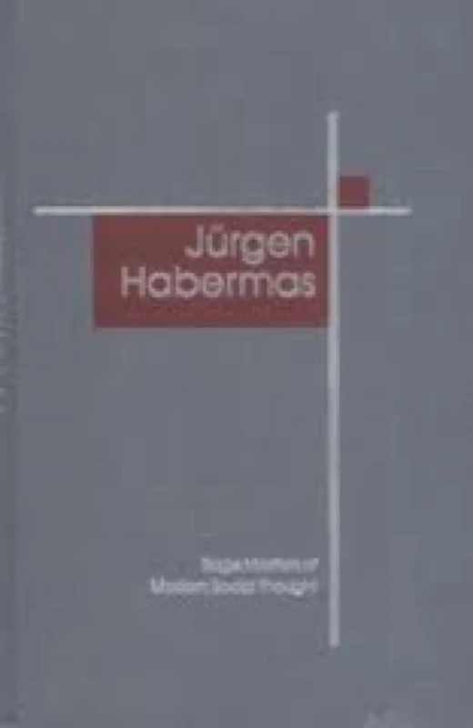 Jurgen Habermas (SAGE Masters in Modern Social Thought series)
