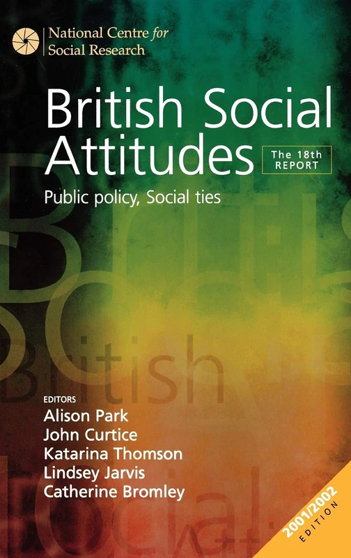 Sage Publications British Social Attitudes - 18th Report