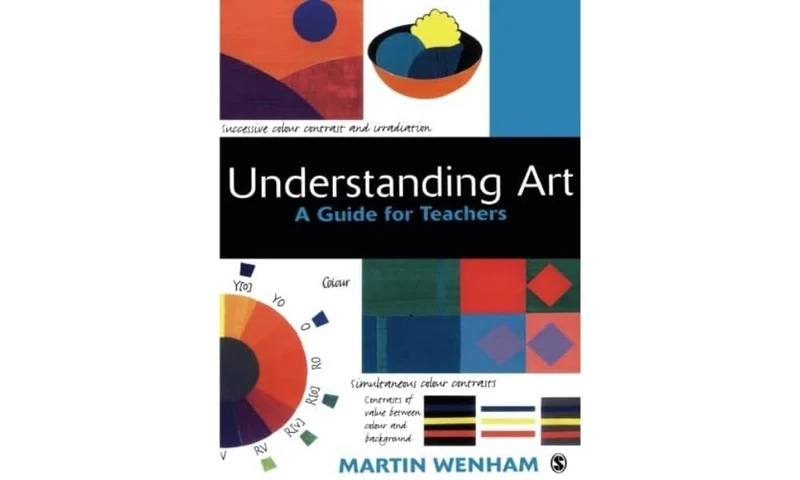 Understanding Art: A Guide for Teachers