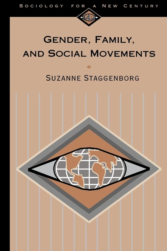 Gender, Family and Social Movements (Sociology for a New Century Series) - Image 1