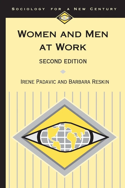 Women and Men at Work (Sociology for a New Century Series)