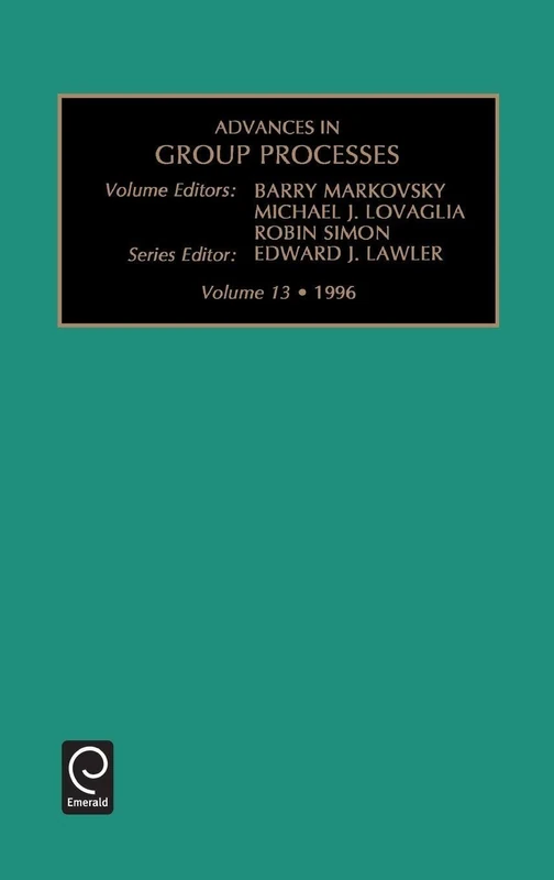 Advances in Group Processes: Vol 13 (Advances in Group Processes)