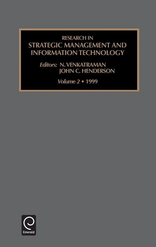 Research in Strategic Management and Information Technology: Vol 2