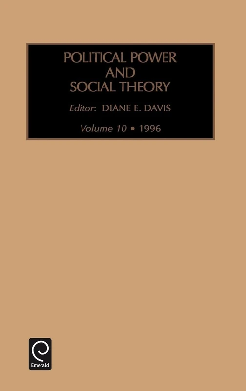 Political Power and Social Theory: 10