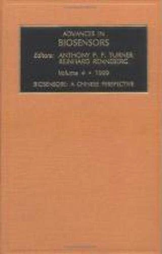Biosensors: A Chinese Perspective (Volume 4) (Advances in Biosensors, Volume 4) - Image 1