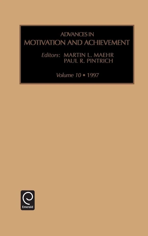 Advances in Motivation and Achievement: 10