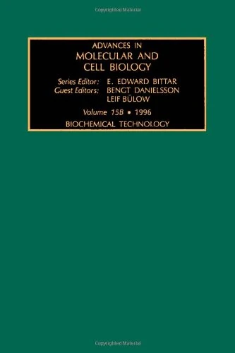 Biochemical Technology, Part A (Volume 15) (Advances in Molecular and Cell Biology, Volume 15)