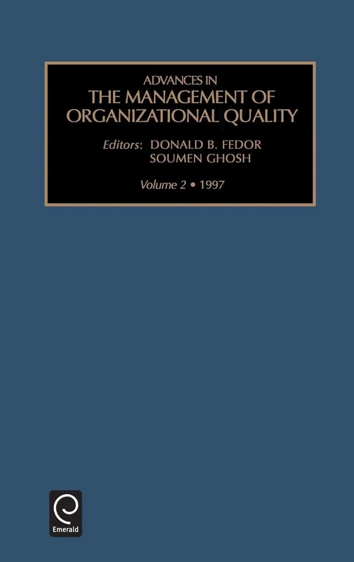 Advances in the Management of Organizational Quality: 2
