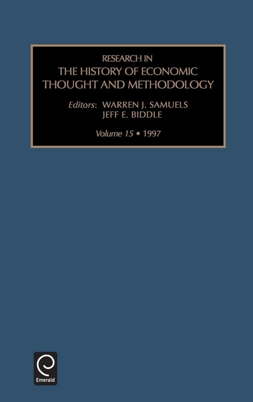 Research in the History of Economic Thought and Methodology: 15