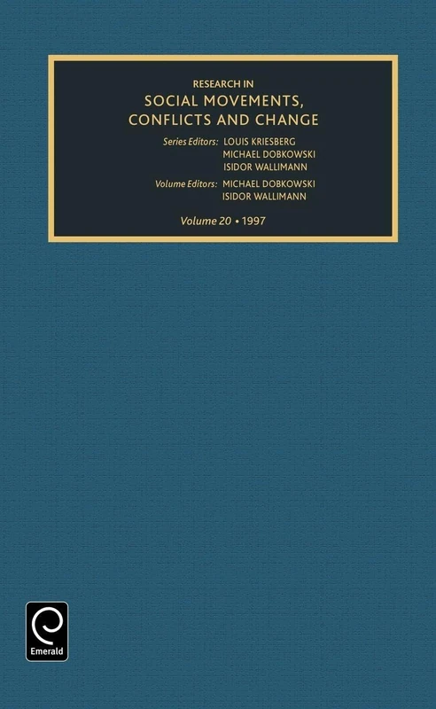 Research in Social Movements, Conflicts and Change: 1997: 20