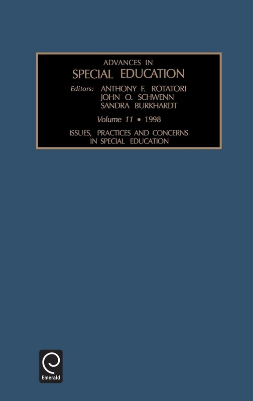 Issues, Practices, and Concerns in Special Education: Issues, Practices and Concerns in Special Education Vol 11 (Advances in Special Education, 11)
