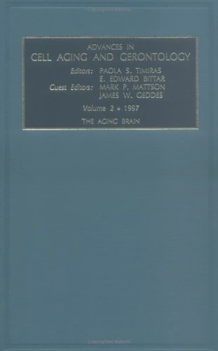 The Aging Brain (Volume 2) (Advances in Cell Aging and Gerontology, Volume 2)