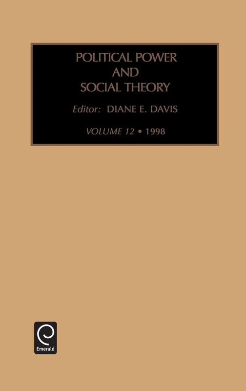 Political Power and Social Theory: 1998: 12