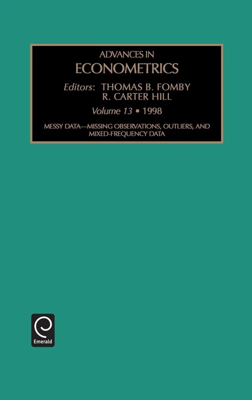 Messy Data: Missing Observations, Outliers, and Mixed-Frequency Data: 13 (Advances in Econometrics, 13) - Image 1