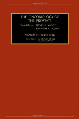 The Oncobiology of the Prostate (Volume 3) (Advances in Oncobiology, Volume 3)