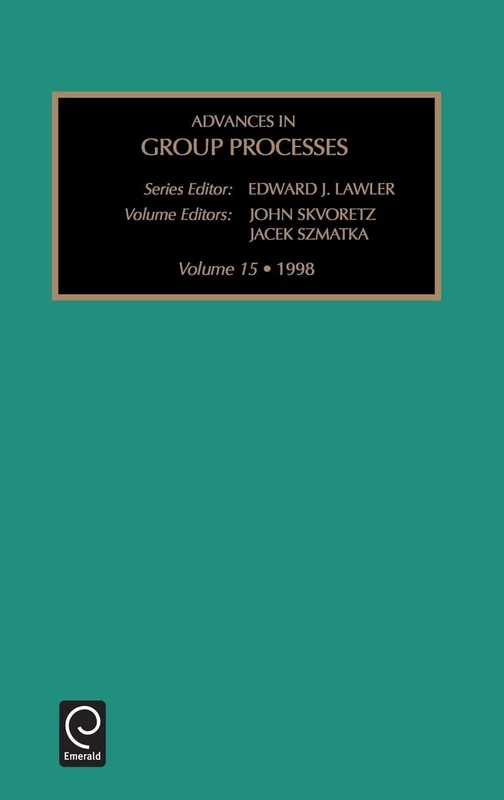 Advances in Group Processes: Vol 15