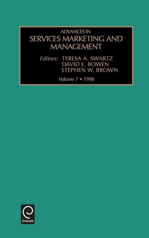 Advances in Services Marketing and Management: Research and Practice: Vol 7