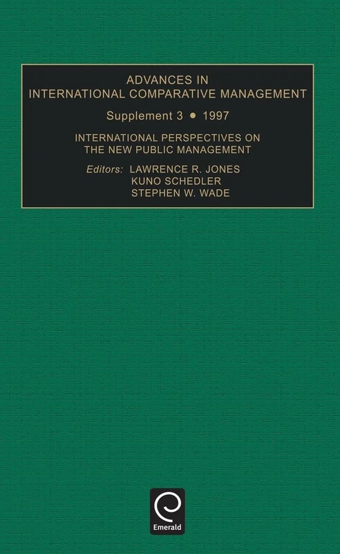 International Perspectives on the New Public Management (Advances in International Comparative Management)