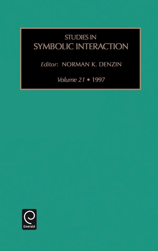 Studies in Symbolic Interaction: 21