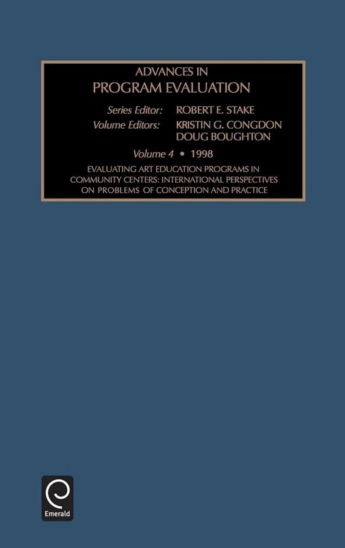Evaluating Art Education Programs in Community Centers: International Perspectives on Problems of Conception and Practice: 4 (Advances in Program Evaluation, 4) - Image 1