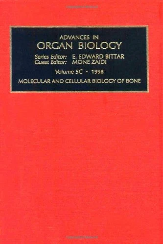 Molecular and Cellular Biology of Bone, Part A (Volume 5) (Advances in Organ Biology, Volume 5)