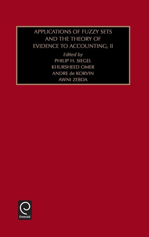 Applications of Fuzzy Sets and the Theory of Evidence to Accounting: Part 2: 7 (Studies in Managerial and Financial Accounting, 7) - Image 1