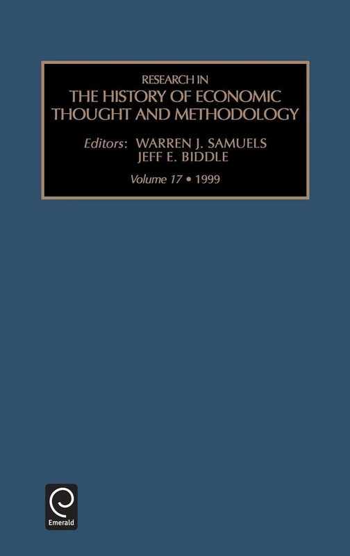 Research in the History of Economic Thought and Methodology: Vol 17