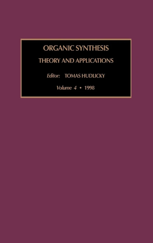 Organic Synthesis: Theory and Applications (Volume 4) - Image 1