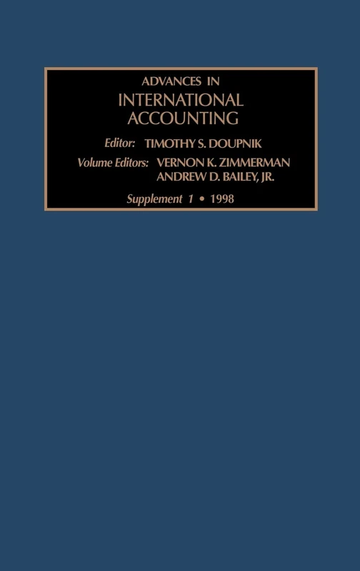The Evolution of International Accounting Standards in Transitional and Developing Economies (Volume V): Supplement 1 (Advances in International Accounting, Volume V) - Image 1