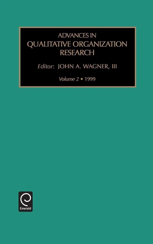 Advances in Qualitative Organization Research: Vol 2