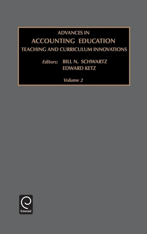 Advances in Accounting Education: Teaching and Curriculum Innovations: 2