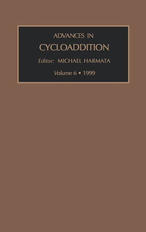 Advances in Cycloaddition, Vol. 6