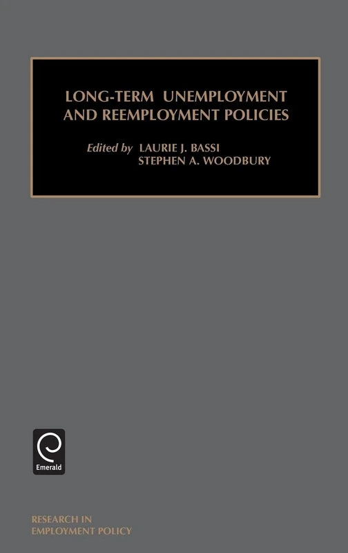 Long-Term Unemployment and Reemployment Policies: 2 (Research in Employment Policy, 2)