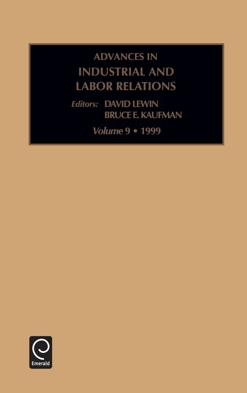 Advances in Industrial and Labor Relations: 9