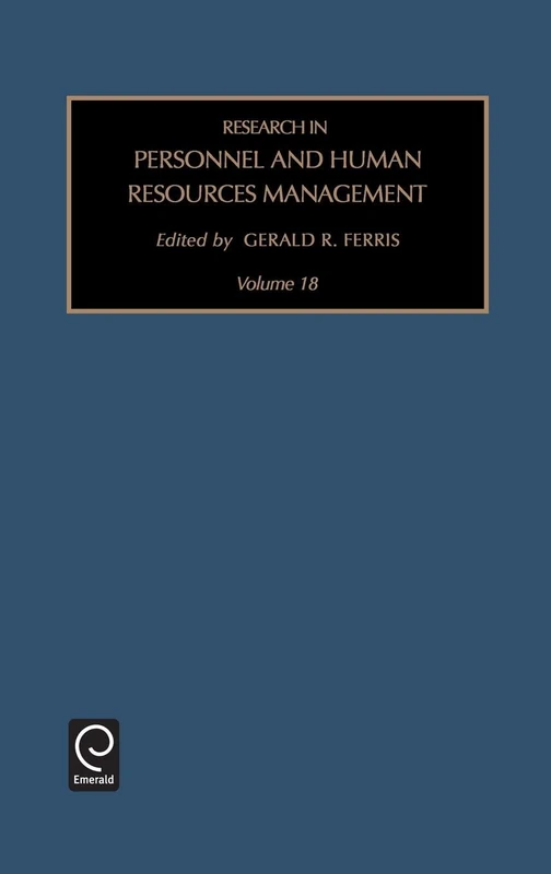 Research in Personnel and Human Resources Management: 18