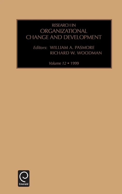 Research in Organizational Change and Development: Vol 12
