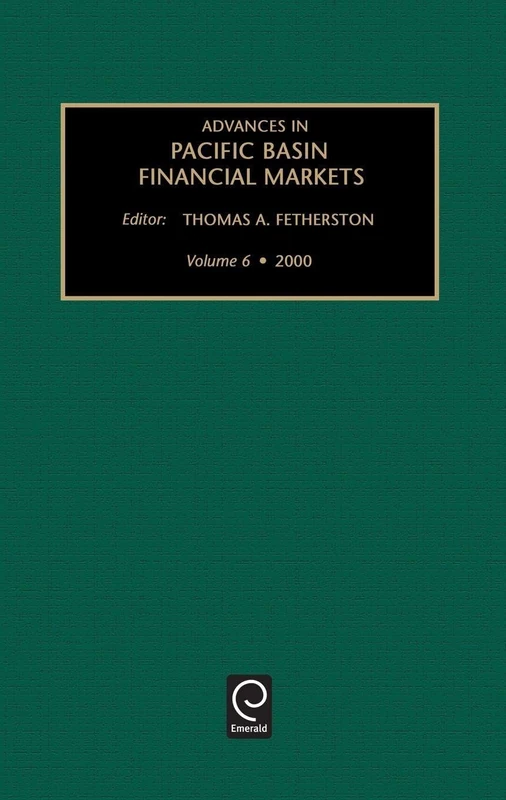 Advances in Pacific Basin Financial Markets: 6