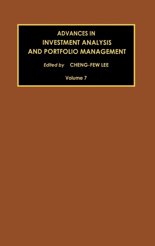 Advances in Investment Analysis and Portfolio Management (Volume 7)