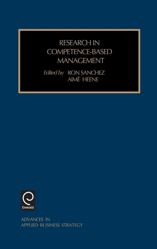 Research in Competence-based Management: 6 (Advances in Applied Business Strategy, 6)