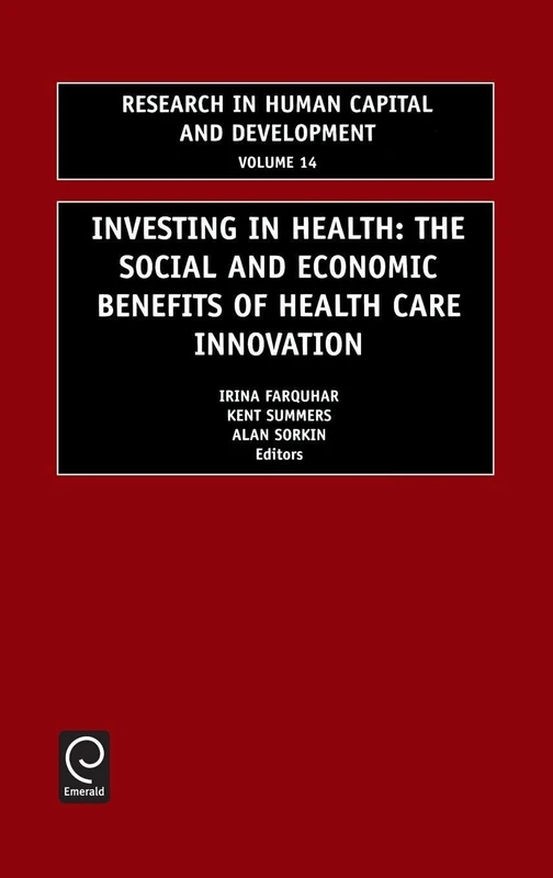 Jai Press Investing in Health: Social and Economic Benefits