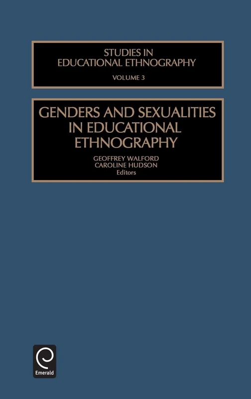 Genders and Sexualities in Educational Ethnography: 3