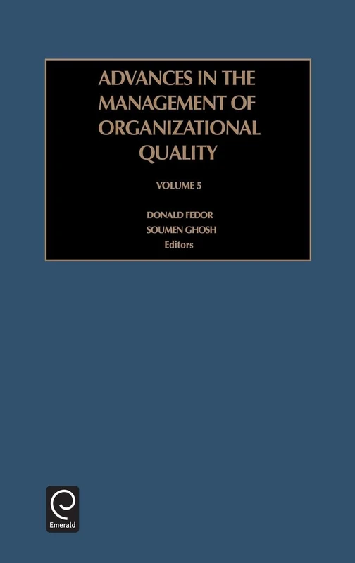 Advances in the Management of Organizational Quality: 5