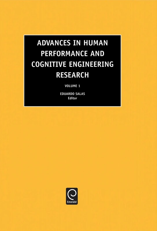 Advances in Human Performance and Cognitive Engineering Research: 1
