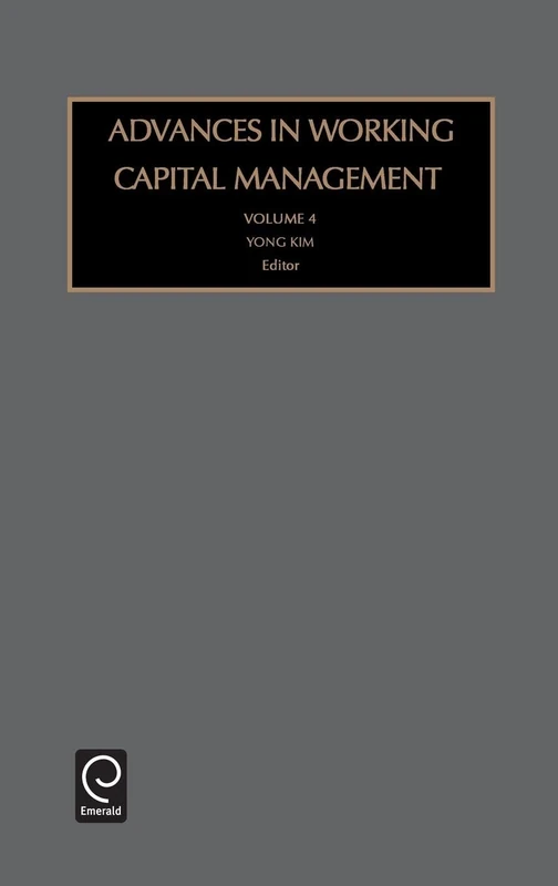Advances in Working Capital Management: 4