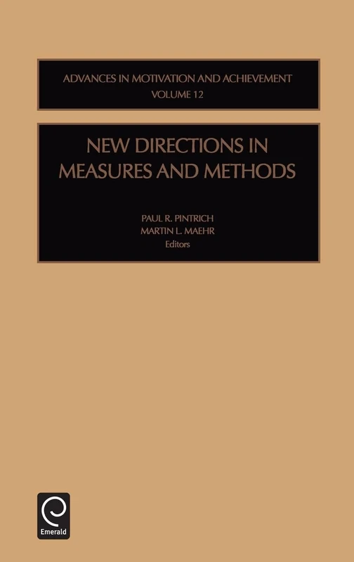 New Directions in Measures and Methods: 12 (Advances in Motivation and Achievement, 12)