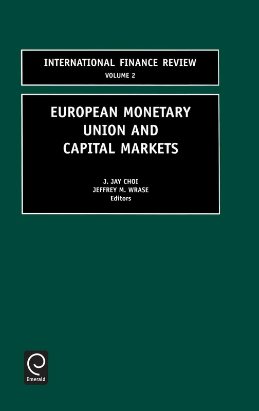 European Monetary Union and Capital Markets: 2 (International Finance Review, 2)